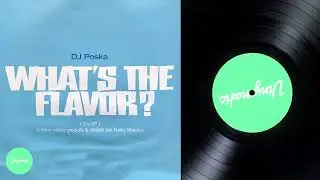 Dj Poska - What's The Flavor ? (France - 2001)
