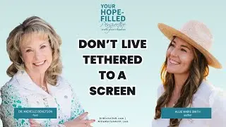 How to Break Free from Digital Overload: A Christian Guide to Healthy Social Media Use - Episode 354