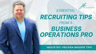 Recruiting Tips from a Business Operations Professional