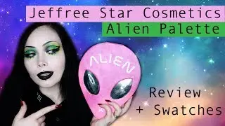 Стоит ли эта палетка своих денег? &mdash; Палетка теней Jeffree Star Alien &mdash; обзор + образцы