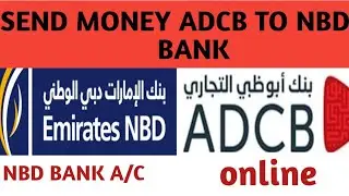 Send money online adcb to nbd bank/transfer money online adcb to other bank