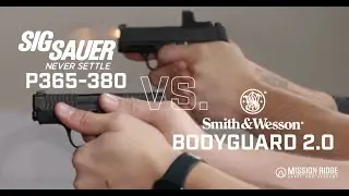 Sig Sauer 365 380 VS. Smith & Wesson Bodyguard 2.0