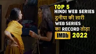 Top 5 Record Break Super hit Hindi Web series 2022 Better Than Hollywood