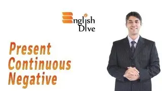 Present Continuous Negative