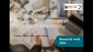 Current Open Research Initiatives at Maynooth University