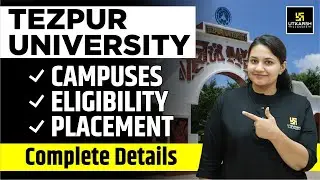 Tezpur University Assam| Tezpur University Campus,Courses & Eligibility |Tezpur University Admission