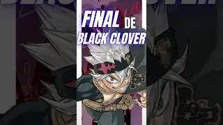 El p&eacute;simo final de Black Clover 🤢 #manga #anime #blackclover #asta