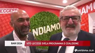 15 MAGGIO 2024 - BARI 2024, VITO LECCESE PRESENTA PROGRAMMA E COALIZIONE