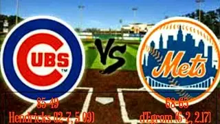 CUBS 84-49 @ METS 68-65  Hendricks (12-7, 5.24) @ d'Egrom (2.17)