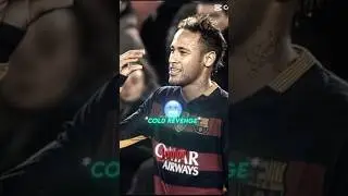 Neymar#Prince#revenge#cold