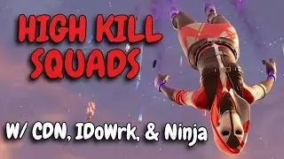 SQUAD SLAYING | W/ CDNThe3rd, Ninja, & BasicallyIDoWrk