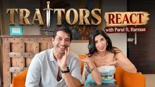 An INNOCENT Meets a TRAITOR?! | Parul & Harman React to The Traitors