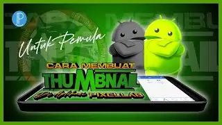 Cara Membuat thumbnail YouTube untuk Pemula di Aplikasi PixelLab
