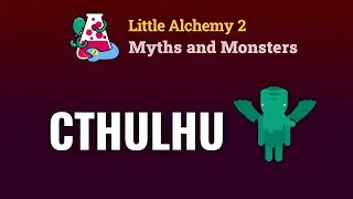 How To Make CTHULHU In Little Alchemy 2 Myths and Monsters