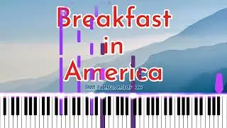 Breakfast In America | Piano with Sheet PDF + MIDI/Mp3