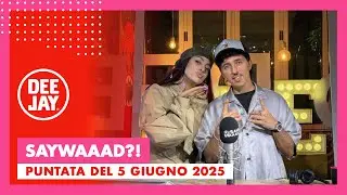 Comagatte ospite a #SayWaaad &ndash; Puntata del 5 giugno 2025