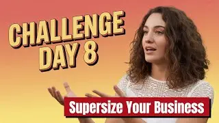 Supersize Your Business Challenge Day 8: Core Values!