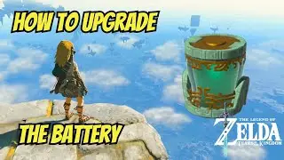 How to upgrade the battery in Zelda Tears Of The Kingdom