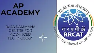 RAJA RAMANNA CENTRE FOR ADVANCE TECHNOLOGY(RRCAT)