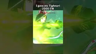 I Gave My Tighnari 2000 Em