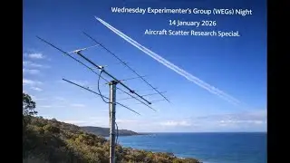 Special on Aircraft Scatter Propagation Research with Rex Moncur VK7MO and Dr. Andrew Klekocuik