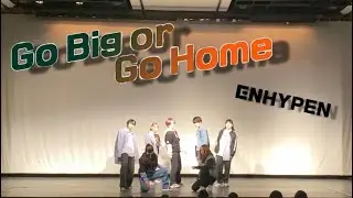 220416 ENHYPEN Go Big or Go Home cover dance by chumuly