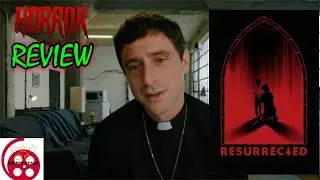 Resurrected (2023) Horror Film Review
