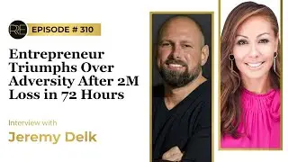 Interview with Jeremy Delk: From Losing 2 Million Dollars in 72 Hours to Disrupting Industries