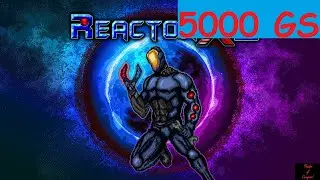 ReactorX 2 (Xbox Series X) - Full 5000 GS Guide