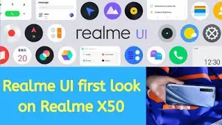 Realme UI first look on Realme X50 🔥🔥🔥 Copy Features from MIUI
