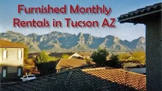 Furnished Monthly Rentals in Tucson AZ - SunTree Corporate Housing