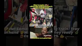Bihari Man Sells Hot Samosas in London Underground 😲🔥 | Viral Desi Hustle#trending #viral