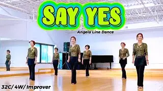 Say Yes - Line Dance / Improver😘아름다운 음악 너무 좋아요