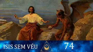Estudo da Obra - Isis Sem V&eacute;u n&ordm;74: O Dogma de Sat&atilde;
