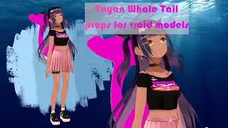 Free Vnyan Whale tail prop for 3d vtubers with physics