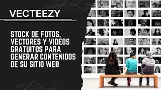 Vecteezy: Excelente P&aacute;gina Donde Se Encuentran Fotos, Vectores y Videos Gratuitos Para Su Sitio Web
