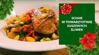 PRZEPIS: Schab w towarzystwie suszonych śliwek