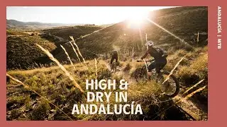 MTB Tour | High and Dry in Andaluc&iacute;a | Spain
