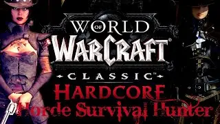 WoW Classic Hardcore! Survival Hunter Intro...