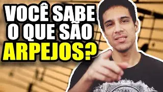 O Que São Arpejos? [TEORIA MUSICAL]