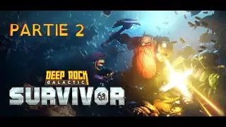 [D&eacute;couverte] Deep Rock Galactic: Survivor - Partie 2