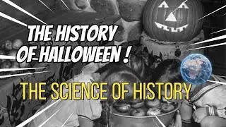 The History of Halloween | The Science Of History