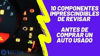10 elementos electrónicos que TIENES que revisar ANTES de comprar un auto usado |Juan Ignacio Walker