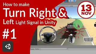 How to make blinking turn right and left signs and light objects for your vehicle in Unity | Part #1