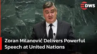 WATCH: Croatia&rsquo;s Zoran Milanović Delivers Powerful Speech at United Nations | FULL REMARKS | AC15