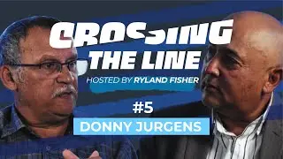 Crossing The Line with Donny Jurgens