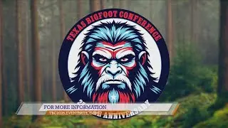 Texas Bigfoot Conference celebrates 25 years