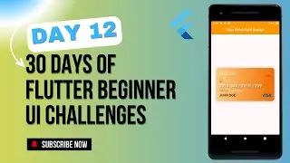 Flutter UI Challenges: Day 12 Visa Card Design | 30 Days of Flutter