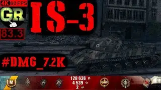 83_World of Tanks IS-3 WoT Replay - 7 Kills 7.2K DMG(Patch 1.4.0)