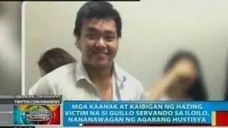 Mga kaanak at kaibigan ng hazing victim na si Guillo Servando, nananawagan ng agarang hustisya